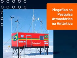 Megaflon na Pesquisa Atmosférica na Antártica Megaflon na Pesquisa Atmosférica