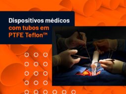Tubos em PTFE Teflon™ para dispositivos médicos - Megaflon