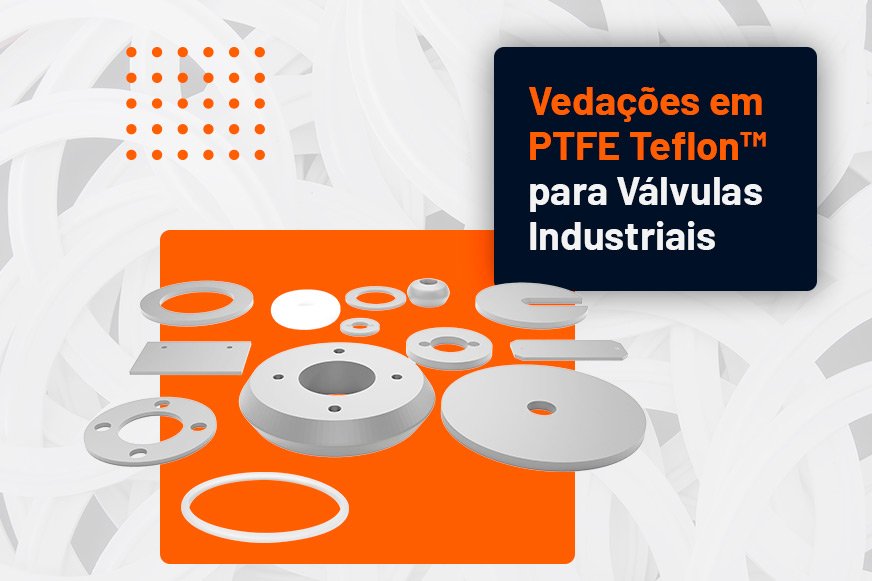 Vedação em PTFE Teflon™ para válvula industrial - Megaflon