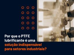 Artigo PTFE Lubrificante Artigo sobre PTFE Lubrificante - Megaflon