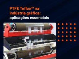PTFE Teflon™ na indústria gráfica PTFE na Indústria Gráfica_Megaflon