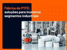 fabrica-de-ptfe Fábrica de PTFE Teflon™ com soluções personalizadas - Conheças a Megaflon