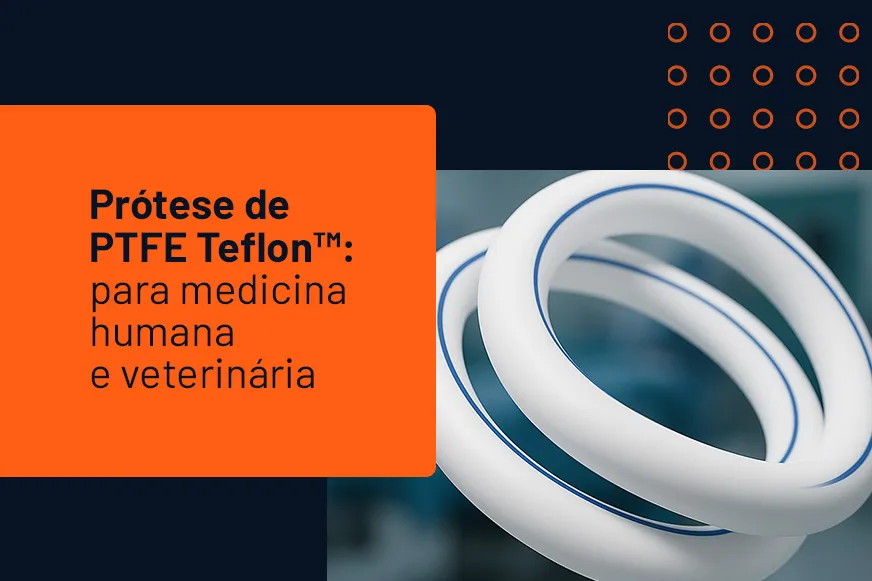 Prótese de PTFE Teflon™ - Megaflon